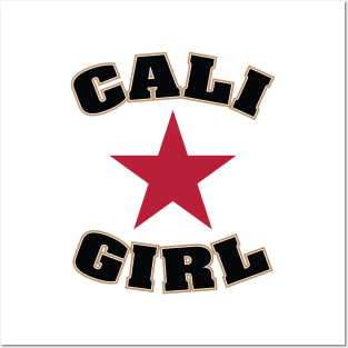 Cali Girl (Lone Star) Posters and Art